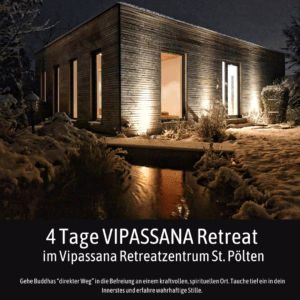 Vipassana Retreat Österreich